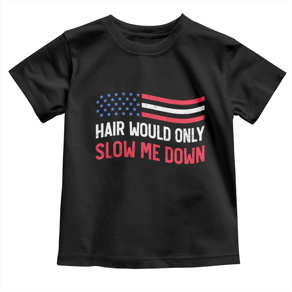 Hair Would Only Slow Me Down Retro Groovy Toddler T Shirt Patriotic Waving Flag Comedic Bald Pride