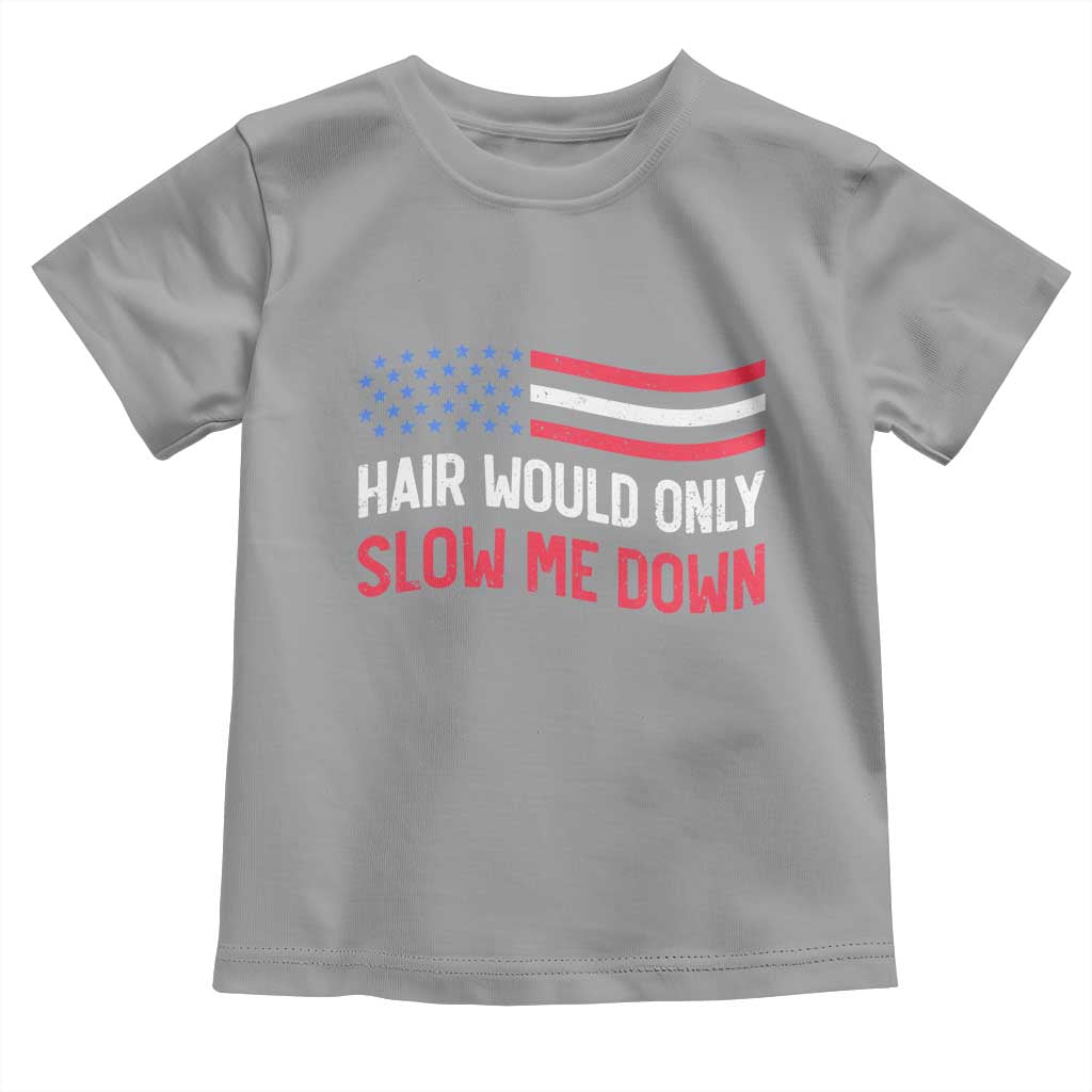 Hair Would Only Slow Me Down Retro Groovy Toddler T Shirt Patriotic Waving Flag Comedic Bald Pride