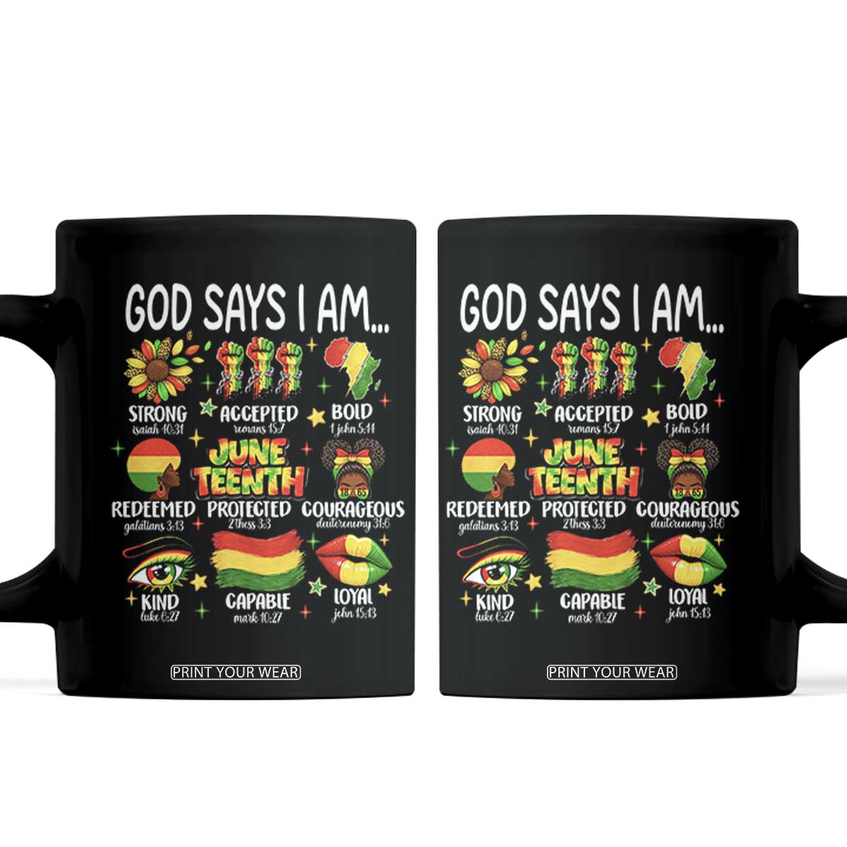 God Says I Am Juneteenth Christian Coffee Mug Pan-African Afrocentric Faith Bible Verses Freedom Day