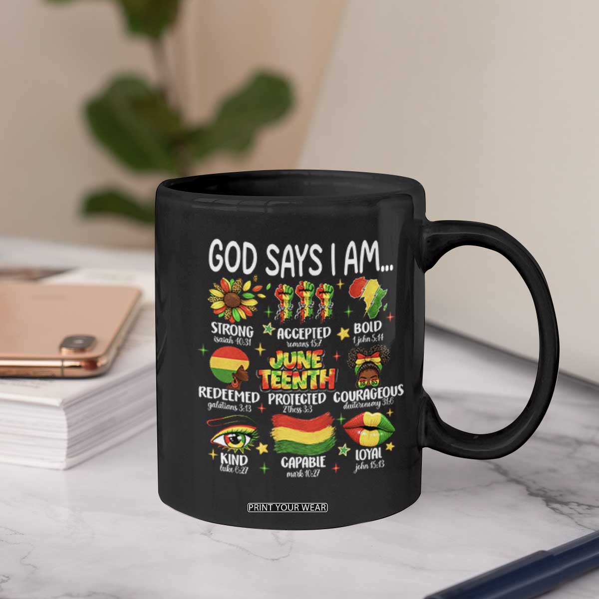 God Says I Am Juneteenth Christian Coffee Mug Pan-African Afrocentric Faith Bible Verses Freedom Day