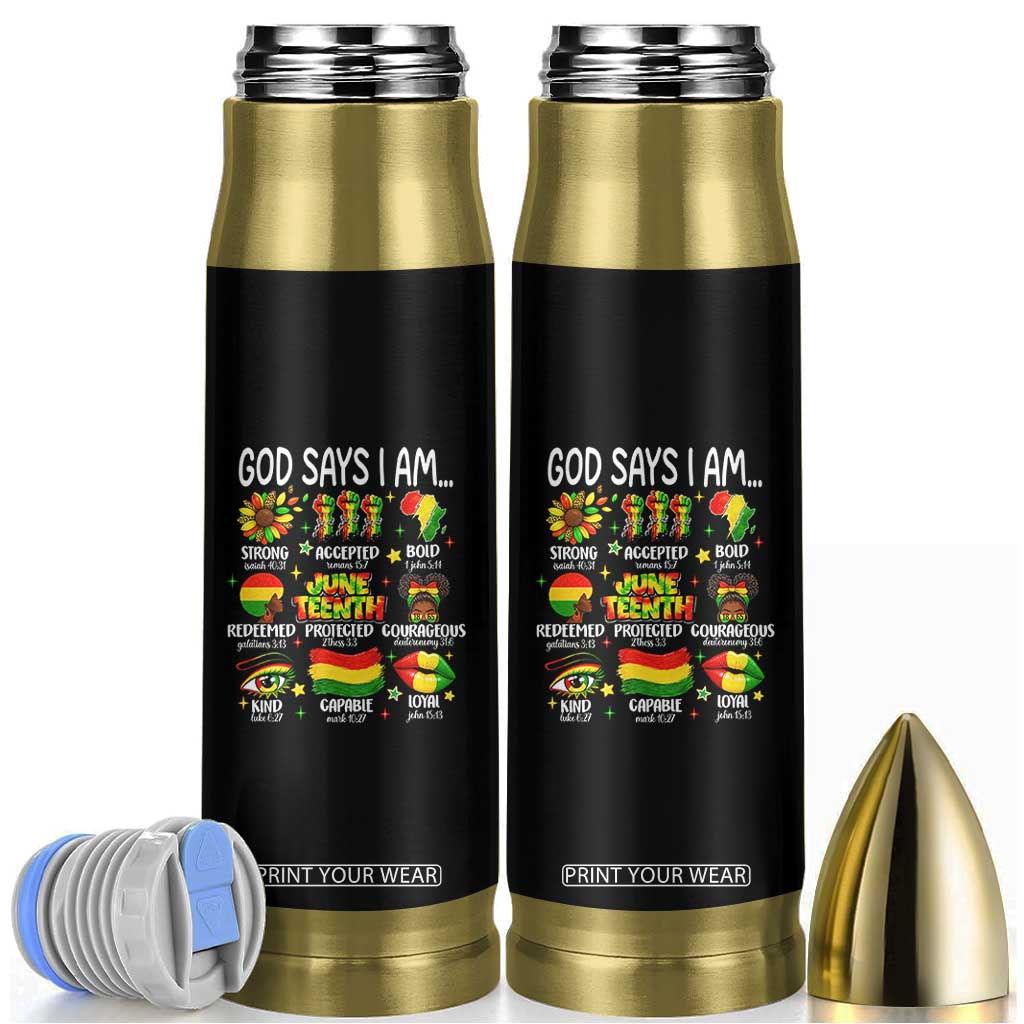 God Says I Am Juneteenth Christian Bullet Tumbler Pan-African Afrocentric Faith Bible Verses Freedom Day TS02 Black Print Your Wear
