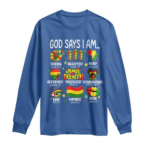 God Says I Am Juneteenth Christian Long Sleeve Shirt Pan-African Afrocentric Faith Bible Verses Freedom Day