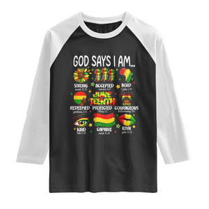 God Says I Am Juneteenth Christian Raglan Shirt Pan-African Afrocentric Faith Bible Verses Freedom Day
