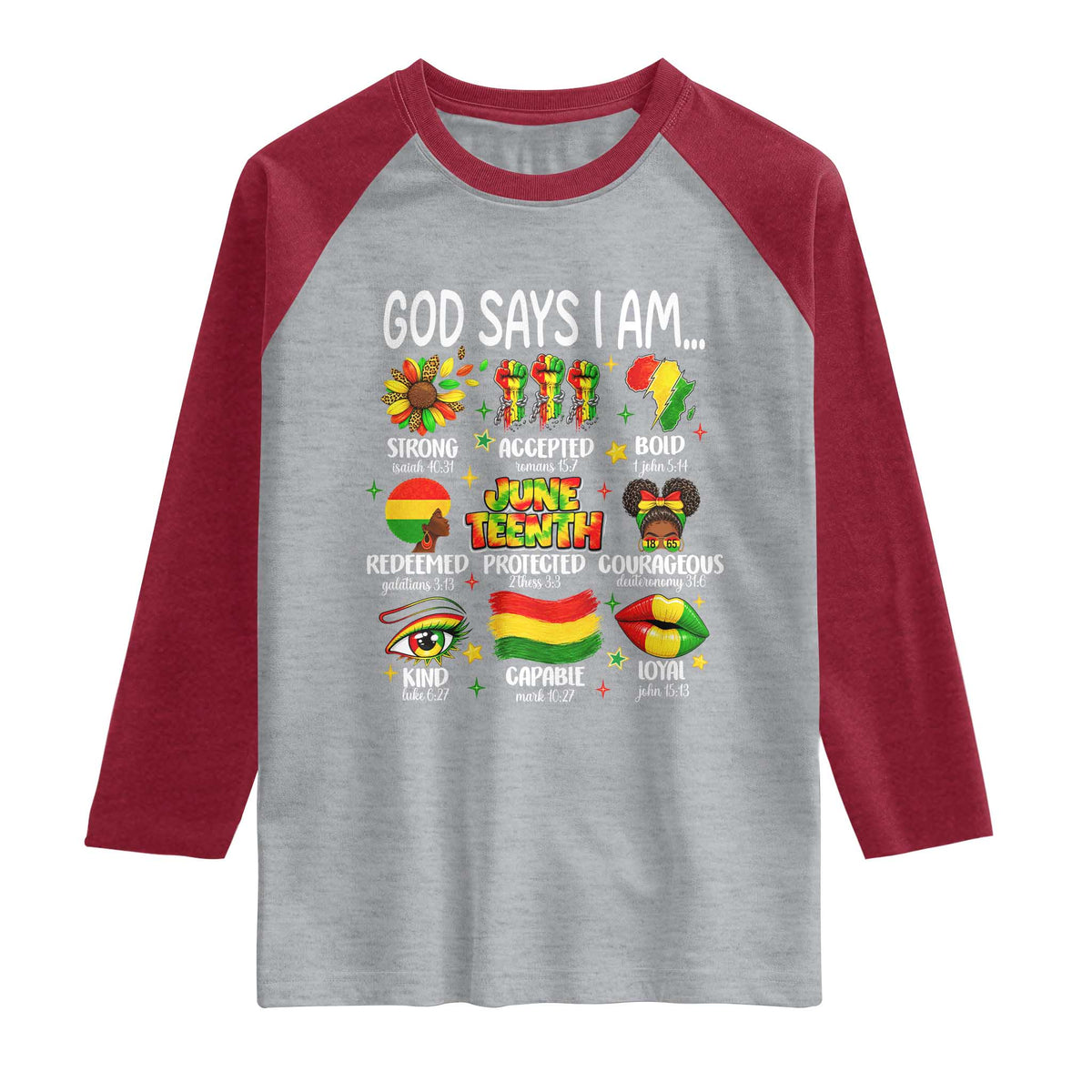 God Says I Am Juneteenth Christian Raglan Shirt Pan-African Afrocentric Faith Bible Verses Freedom Day