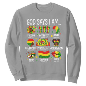 God Says I Am Juneteenth Christian Sweatshirt Pan-African Afrocentric Faith Bible Verses Freedom Day