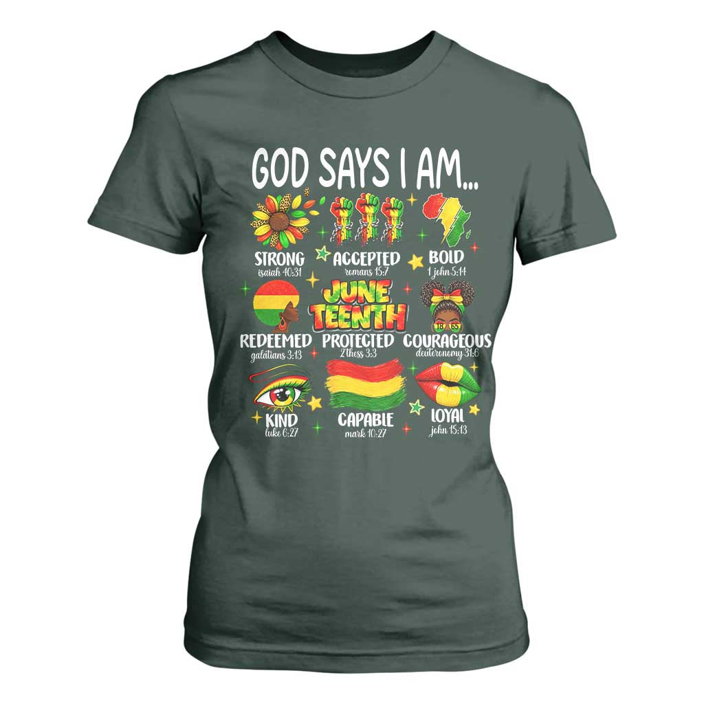 God Says I Am Juneteenth Christian T Shirt For Women Pan-African Afrocentric Faith Bible Verses Freedom Day TS02 Dark Forest Green Print Your Wear