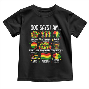 God Says I Am Juneteenth Christian Toddler T Shirt Pan-African Afrocentric Faith Bible Verses Freedom Day