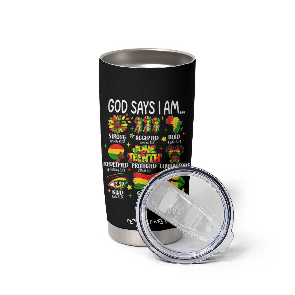 God Says I Am Juneteenth Christian Tumbler Cup Pan-African Afrocentric Faith Bible Verses Freedom Day