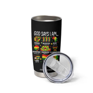 God Says I Am Juneteenth Christian Tumbler Cup Pan-African Afrocentric Faith Bible Verses Freedom Day