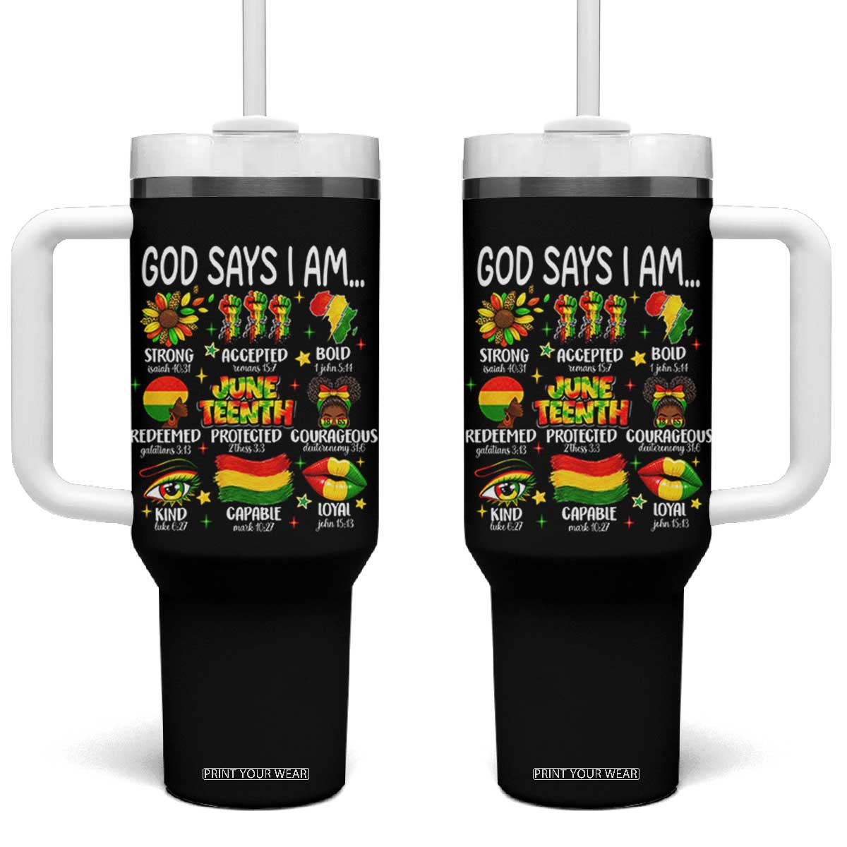 God Says I Am Juneteenth Christian Tumbler With Handle Pan-African Afrocentric Faith Bible Verses Freedom Day TS02 One Size: 40 oz Black Print Your Wear