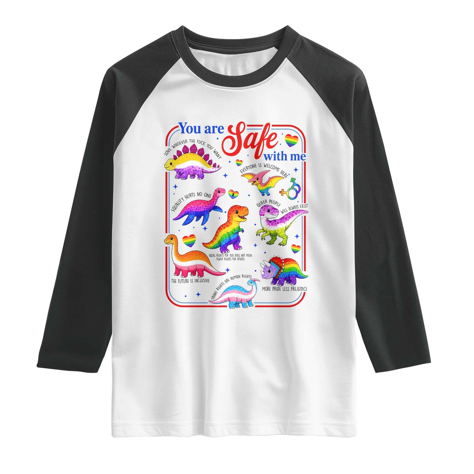 Cute Rainbow Dinosaur LGBTQ Ally Raglan Shirt You Are Safe With Me Pride Month TS02 White Black Print Your Wear