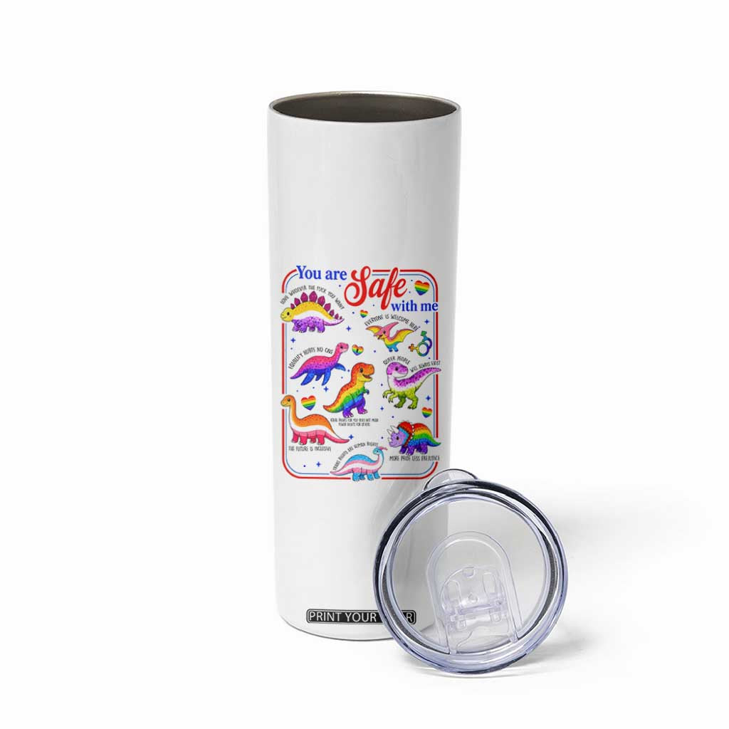 Cute Rainbow Dinosaur LGBTQ Ally Skinny Tumbler You Are Safe With Me Pride Month