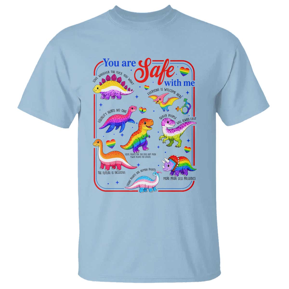 Cute Rainbow Dinosaur LGBTQ Ally T Shirt You Are Safe With Me Pride Month