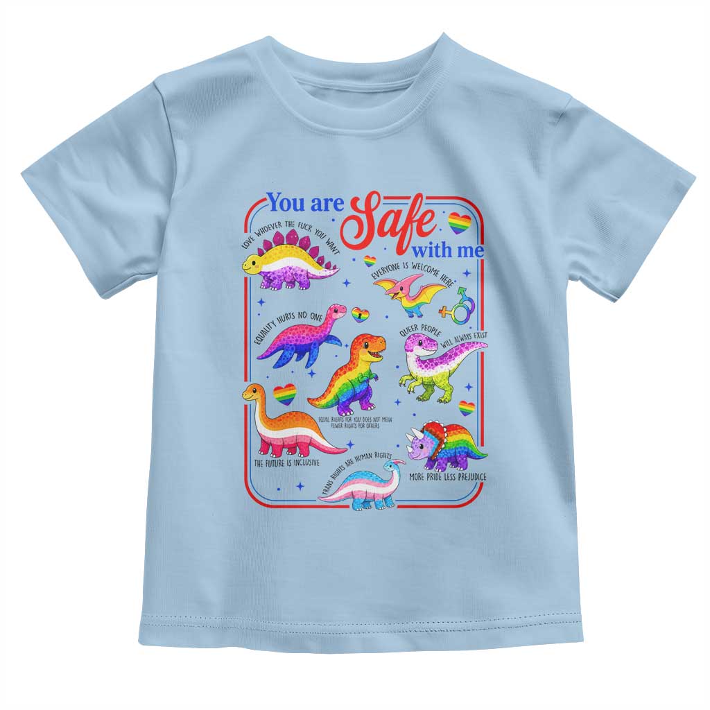 Cute Rainbow Dinosaur LGBTQ Ally Toddler T Shirt You Are Safe With Me Pride Month