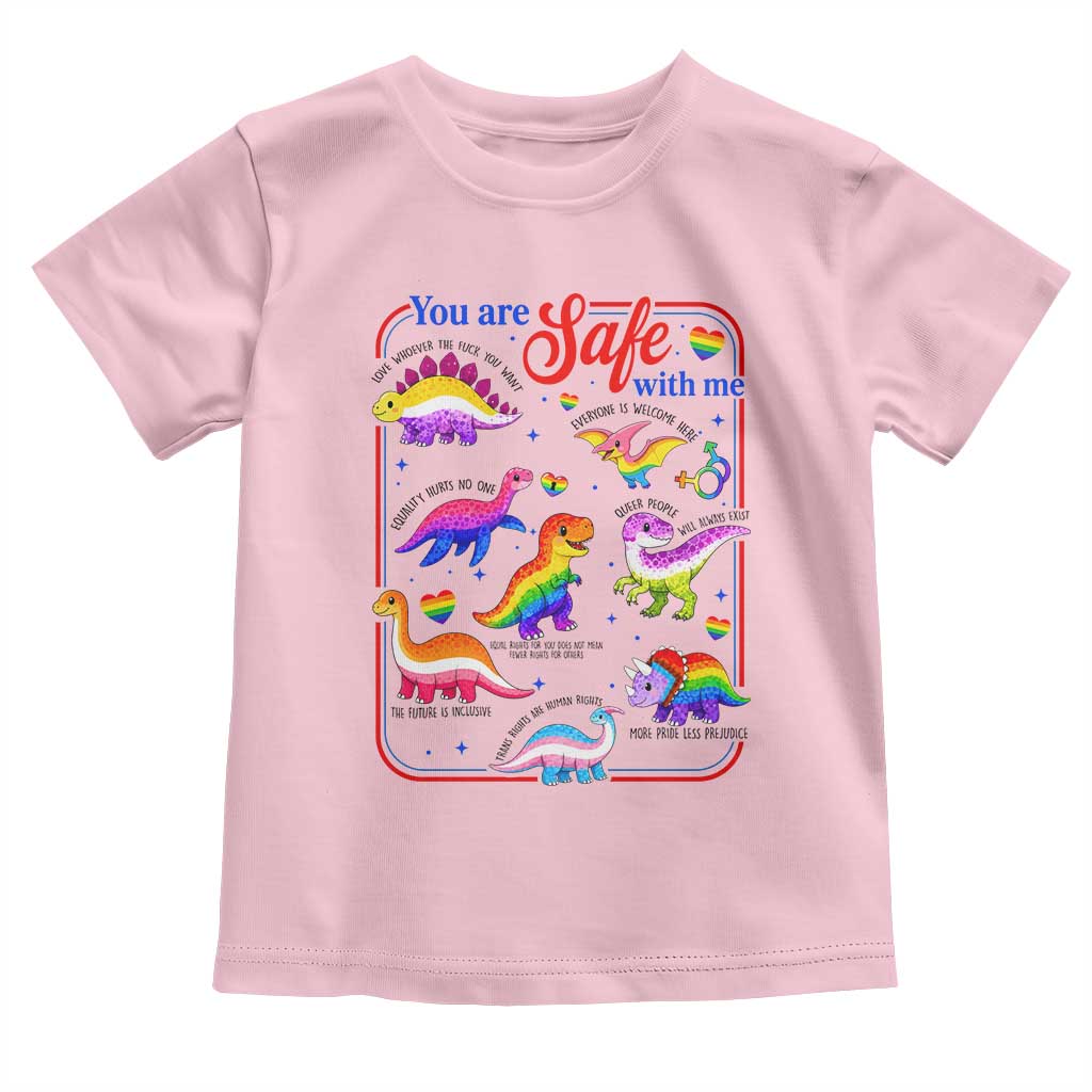 Cute Rainbow Dinosaur LGBTQ Ally Toddler T Shirt You Are Safe With Me Pride Month