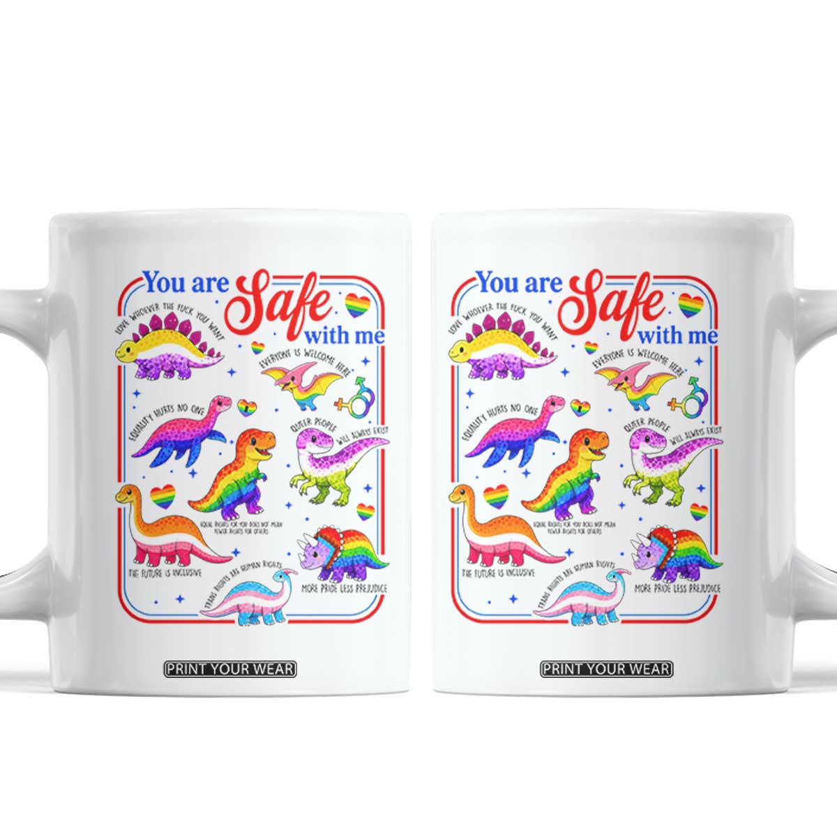 Cute Rainbow Dinosaur LGBTQ Ally Coffee Mug You Are Safe With Me Pride Month