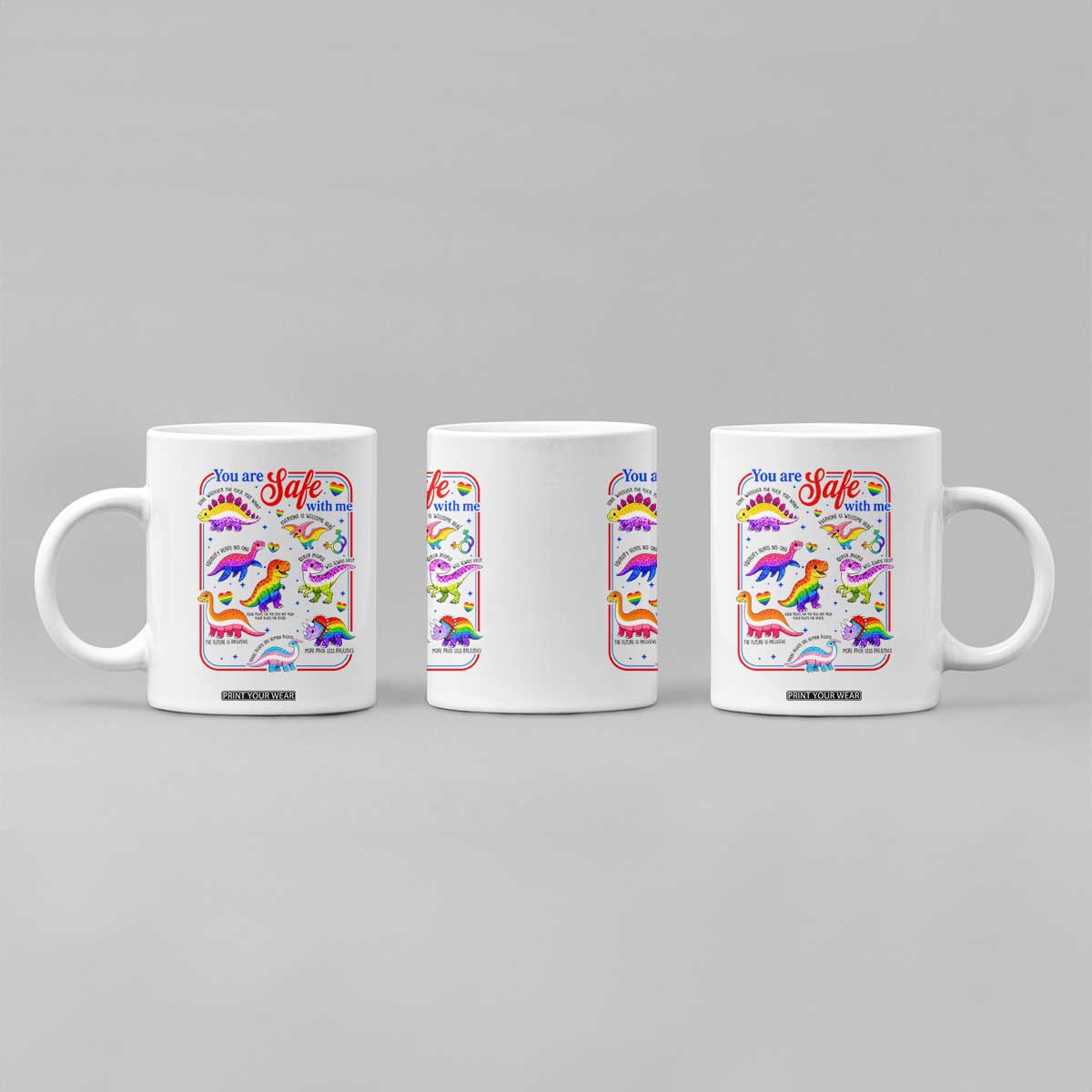 Cute Rainbow Dinosaur LGBTQ Ally Coffee Mug You Are Safe With Me Pride Month