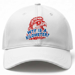 WTF Is A Kilometer Funny American Bald Eagle Baseball Cap Patriotic 4th of July Humor