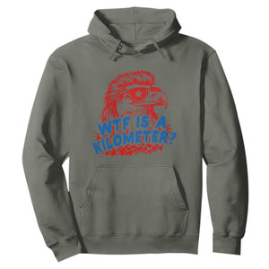 WTF Is A Kilometer Funny American Bald Eagle Hoodie Patriotic 4th of July Humor