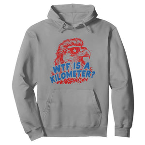 WTF Is A Kilometer Funny American Bald Eagle Hoodie Patriotic 4th of July Humor