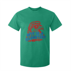 WTF Is A Kilometer Funny American Bald Eagle T Shirt For Kid Patriotic 4th of July Humor