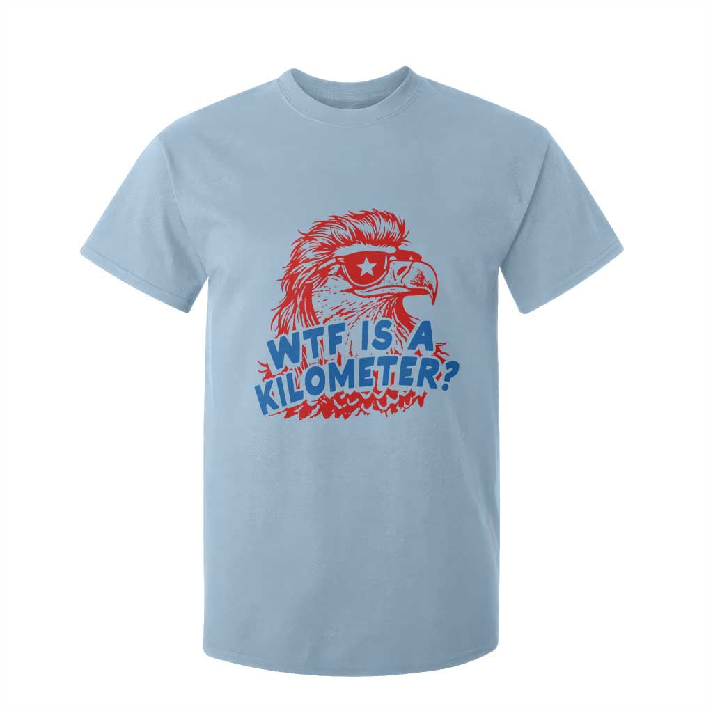 WTF Is A Kilometer Funny American Bald Eagle T Shirt For Kid Patriotic 4th of July Humor