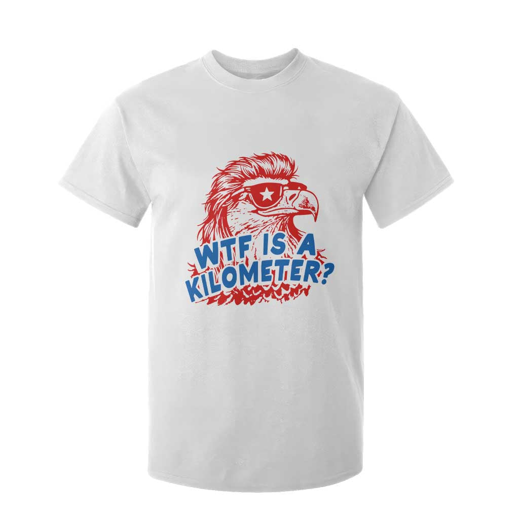 WTF Is A Kilometer Funny American Bald Eagle T Shirt For Kid Patriotic 4th of July Humor