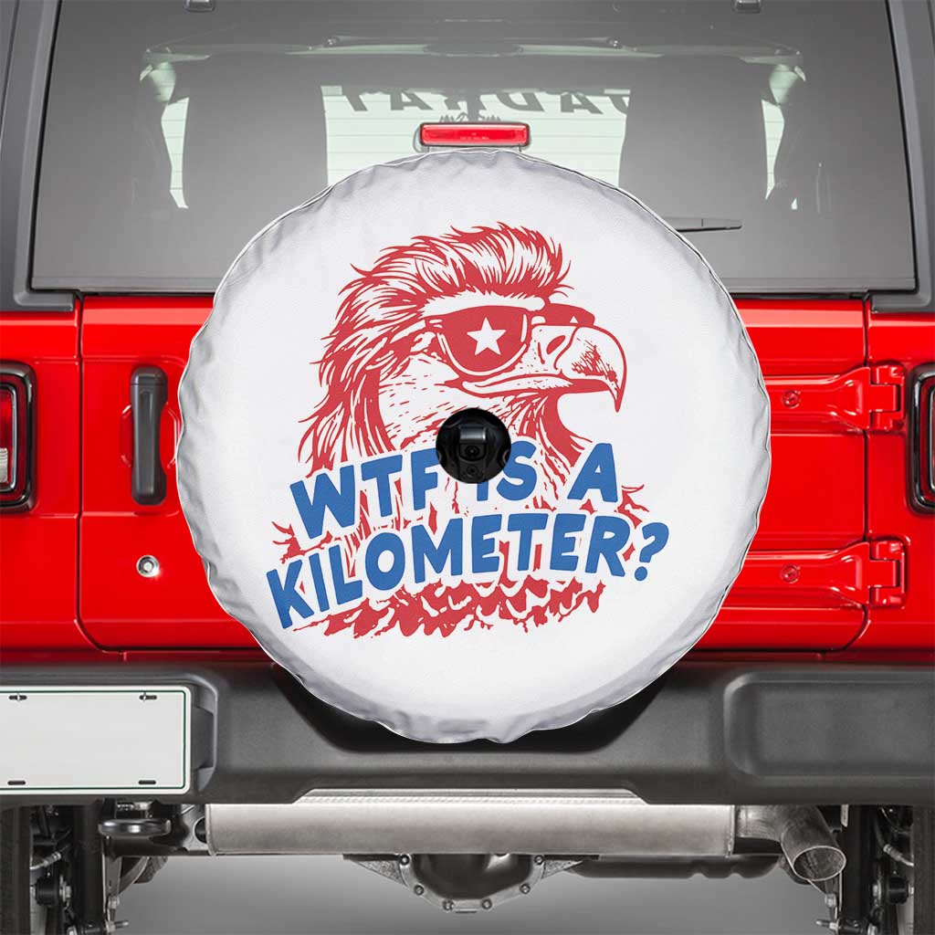 WTF Is A Kilometer Funny American Bald Eagle Spare Tire Cover Patriotic 4th of July Humor