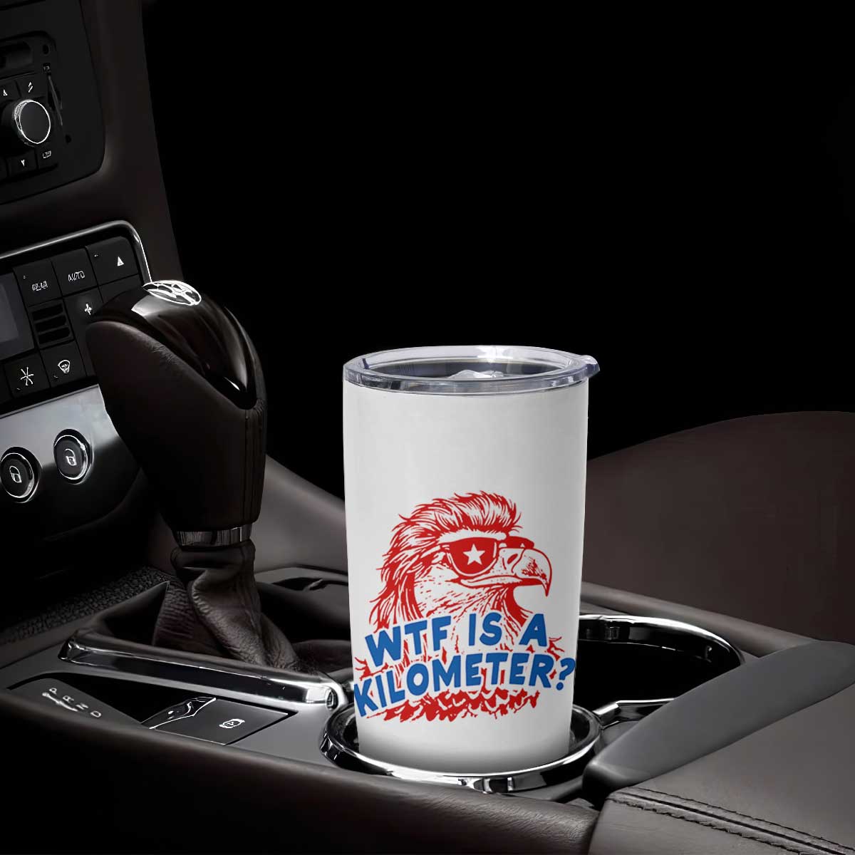 WTF Is A Kilometer Funny American Bald Eagle Tumbler Cup Patriotic 4th of July Humor