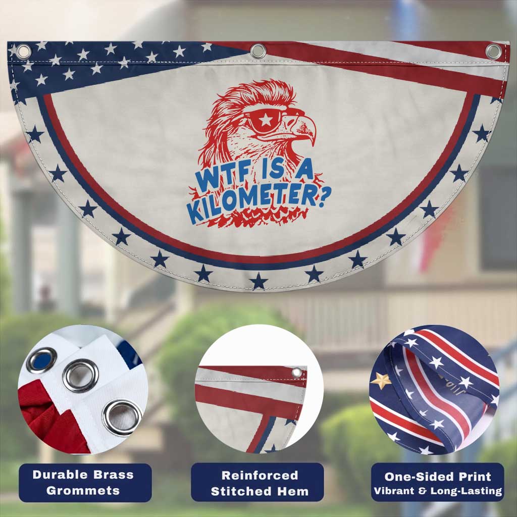 WTF Is A Kilometer Funny American Bald Eagle Patriotic Fan Flag 4th of July Humor