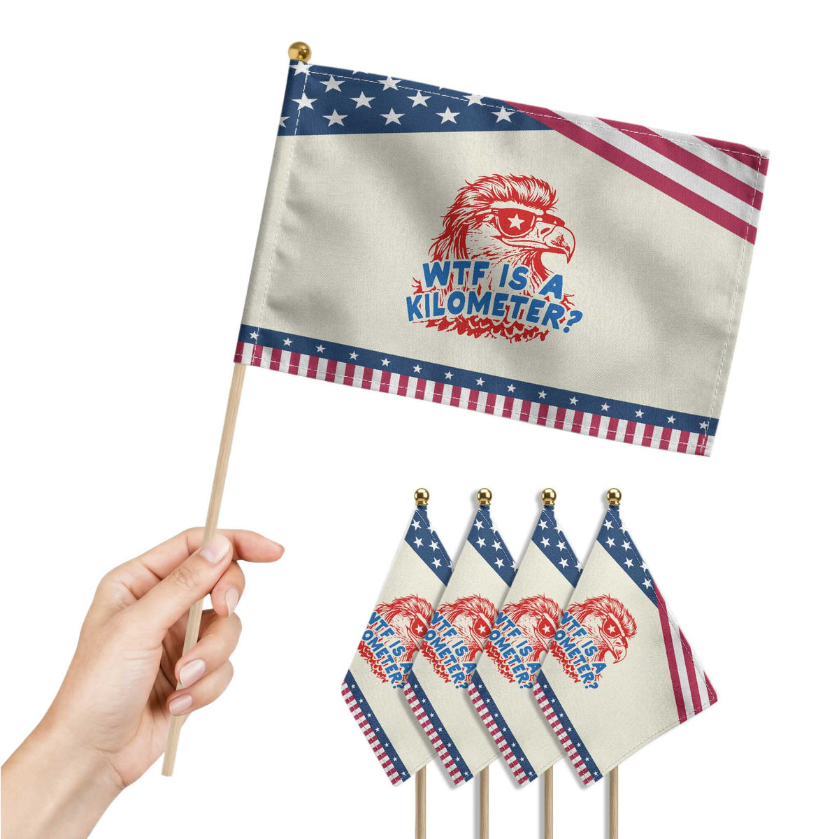 WTF Is A Kilometer Funny American Bald Eagle Patriotic Handheld Flag 4th of July Humor