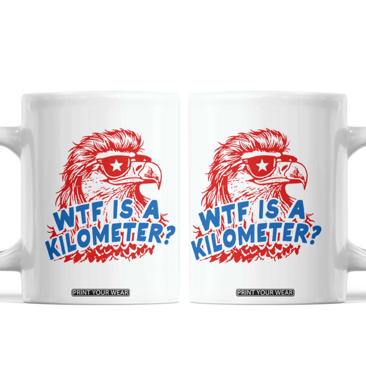 WTF Is A Kilometer Funny American Bald Eagle Coffee Mug Patriotic 4th of July Humor