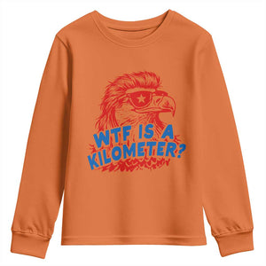 WTF Is A Kilometer Funny American Bald Eagle Youth Sweatshirt Patriotic 4th of July Humor