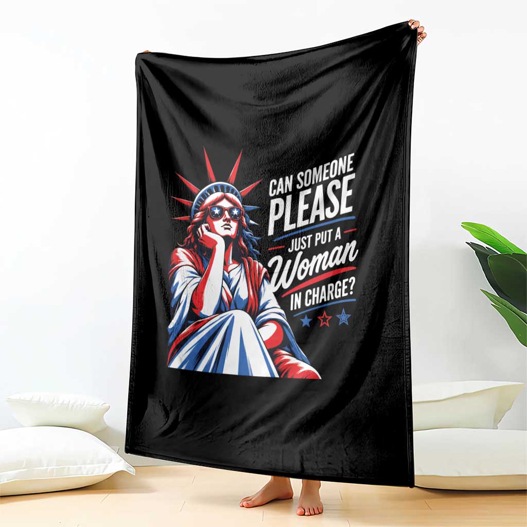 Patriotic Lady Liberty Feminist Graphic Throw Blanket Can Someone Please Just Put A Woman In Charge Funny Feminism