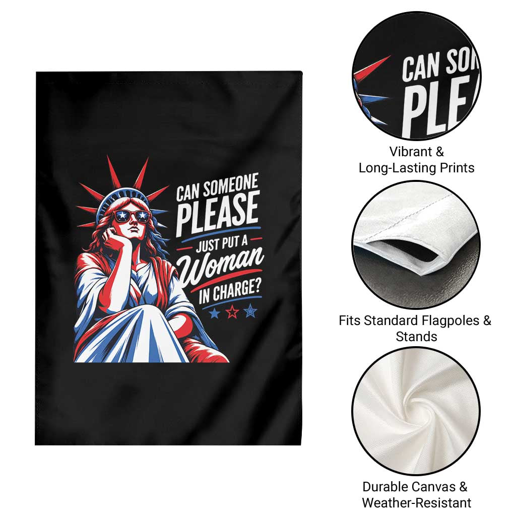 Patriotic Lady Liberty Feminist Graphic Garden Flag Can Someone Please Just Put A Woman In Charge Funny Feminism