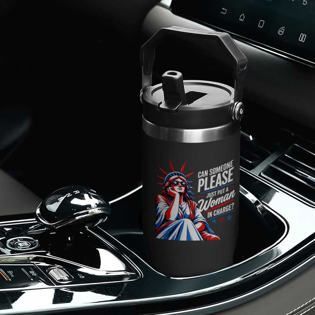 Patriotic Lady Liberty Feminist Graphic Flip Straw Tumbler Can Someone Please Just Put A Woman In Charge Funny Feminism