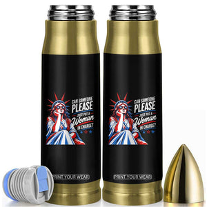 Patriotic Lady Liberty Feminist Graphic Bullet Tumbler Can Someone Please Just Put A Woman In Charge Funny Feminism
