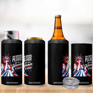 Patriotic Lady Liberty Feminist Graphic 4 in 1 Can Cooler Tumbler Can Someone Please Just Put A Woman In Charge Funny Feminism TS02 Print Your Wear