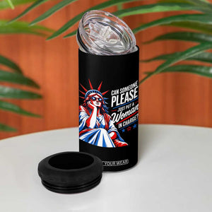 Patriotic Lady Liberty Feminist Graphic 4 in 1 Can Cooler Tumbler Can Someone Please Just Put A Woman In Charge Funny Feminism TS02 Print Your Wear
