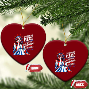 Patriotic Lady Liberty Feminist Graphic Ceramic Ornament Can Someone Please Just Put A Woman In Charge Funny Feminism
