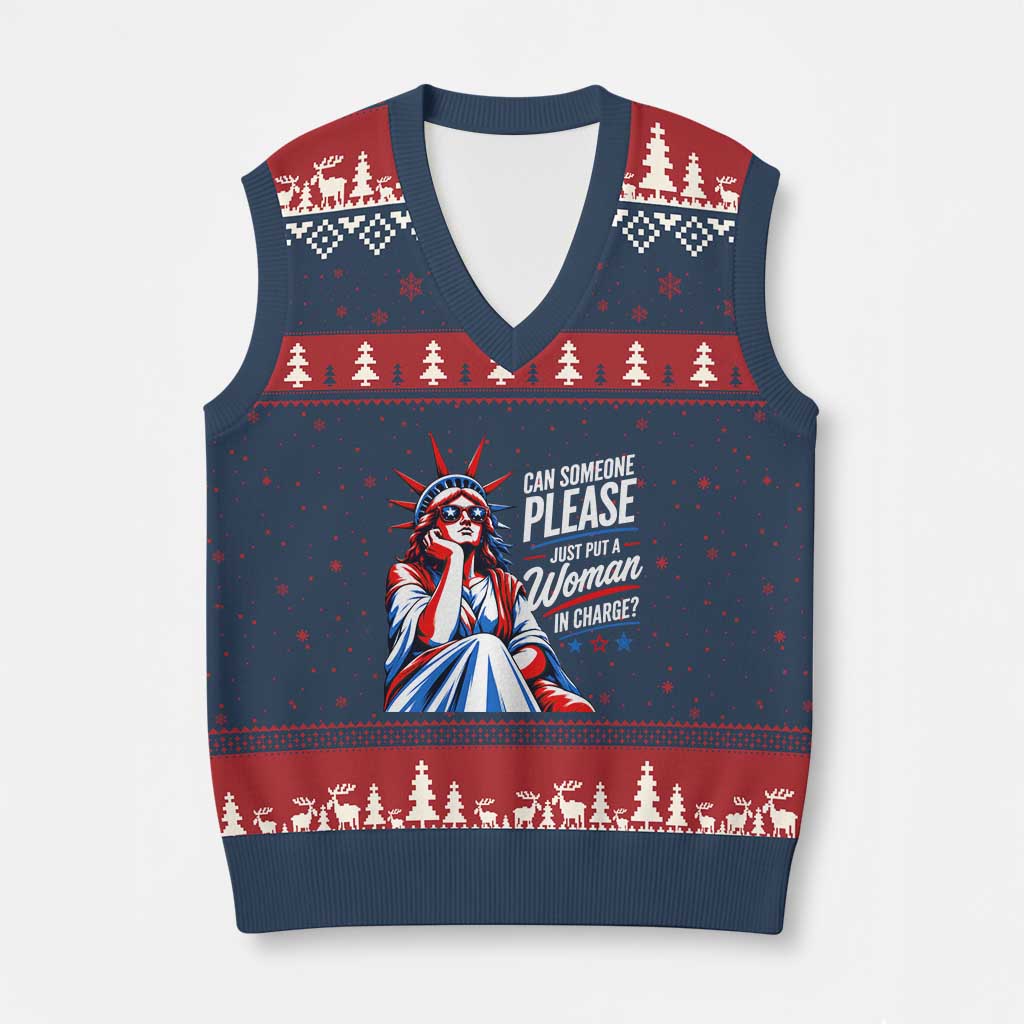 Patriotic Lady Liberty Feminist Graphic V-Neck Knit Sweater Vest Can Someone Please Just Put A Woman In Charge Funny Feminism