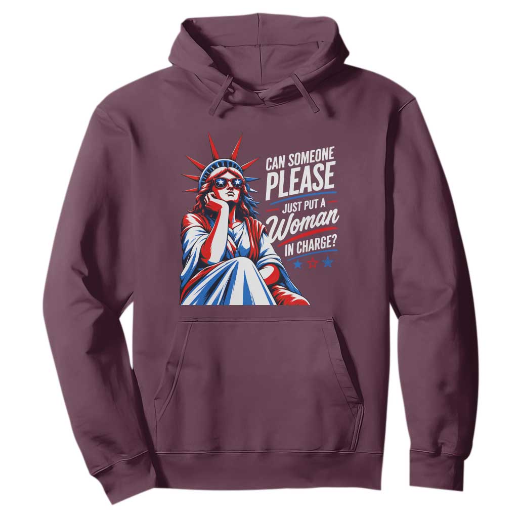 Patriotic Lady Liberty Feminist Graphic Hoodie Can Someone Please Just Put A Woman In Charge Funny Feminism