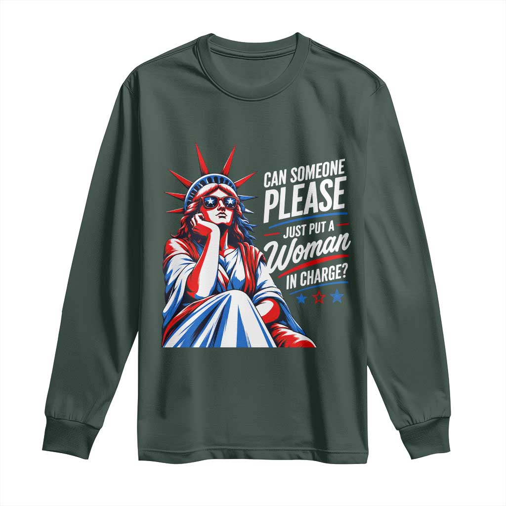 Patriotic Lady Liberty Feminist Graphic Long Sleeve Shirt Can Someone Please Just Put A Woman In Charge Funny Feminism