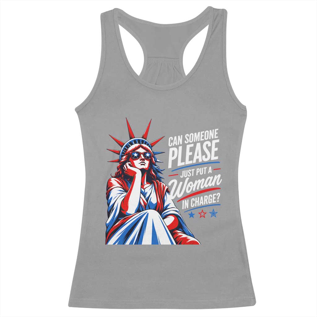 Patriotic Lady Liberty Feminist Graphic Racerback Tank Top Can Someone Please Just Put A Woman In Charge Funny Feminism