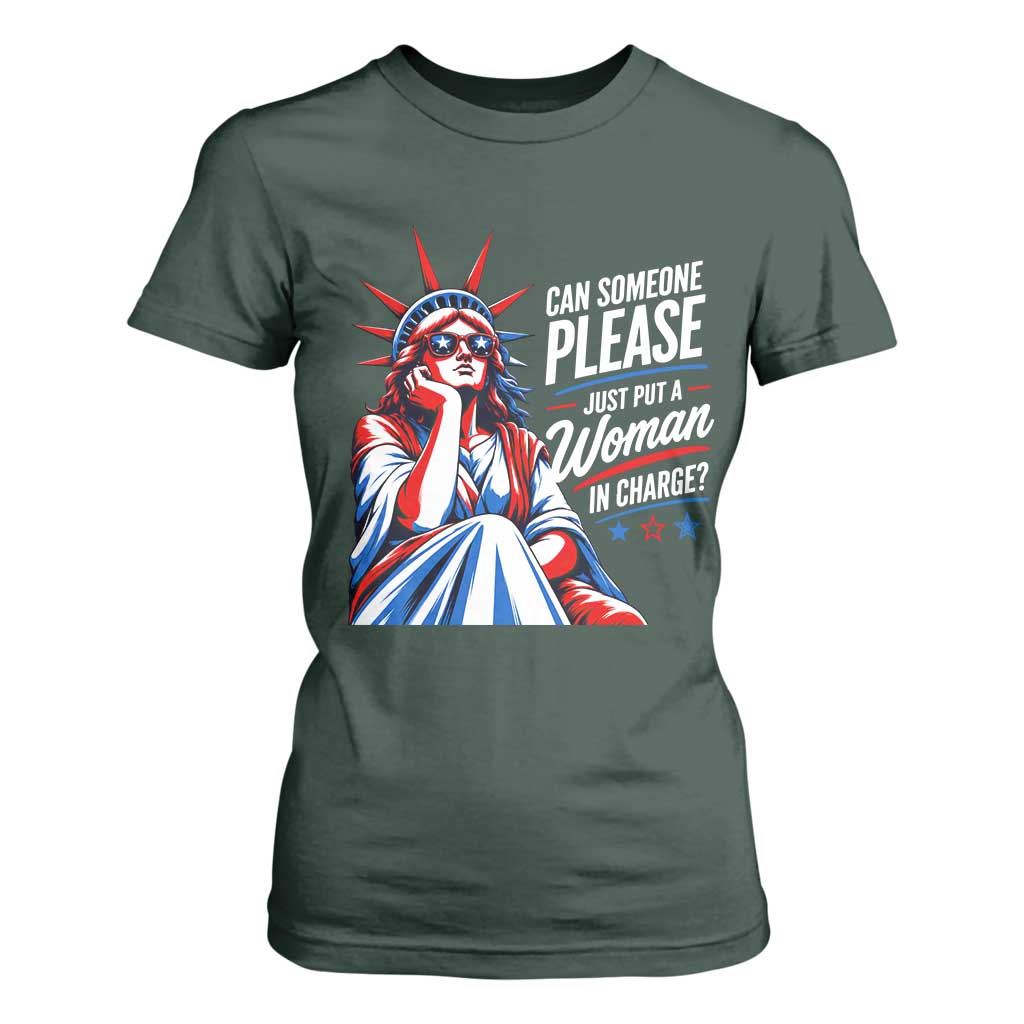 Patriotic Lady Liberty Feminist Graphic T Shirt For Women Can Someone Please Just Put A Woman In Charge Funny Feminism