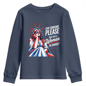 Patriotic Lady Liberty Feminist Graphic Youth Sweatshirt Can Someone Please Just Put A Woman In Charge Funny Feminism