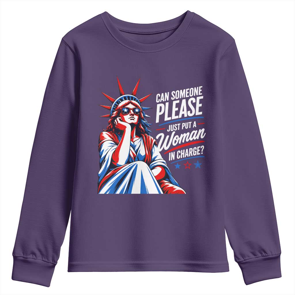 Patriotic Lady Liberty Feminist Graphic Youth Sweatshirt Can Someone Please Just Put A Woman In Charge Funny Feminism