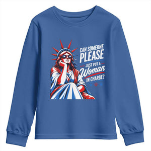 Patriotic Lady Liberty Feminist Graphic Youth Sweatshirt Can Someone Please Just Put A Woman In Charge Funny Feminism