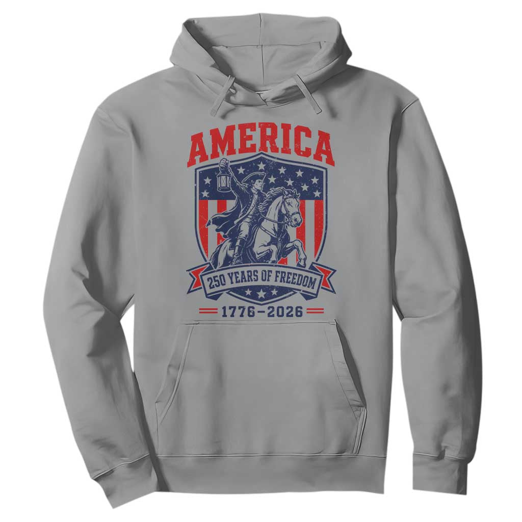 250 Years of Freedom Paul Revere Midnight Ride Hoodie Patriotic Historical Revolution American Flag Shield