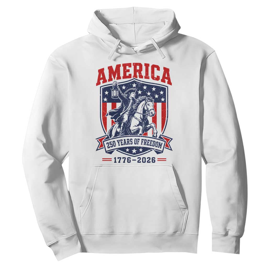 250 Years of Freedom Paul Revere Midnight Ride Hoodie Patriotic Historical Revolution American Flag Shield